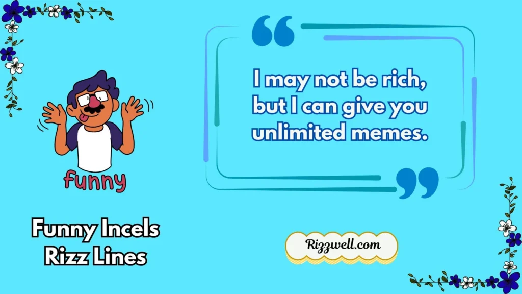 Funny Incels Rizz Lines