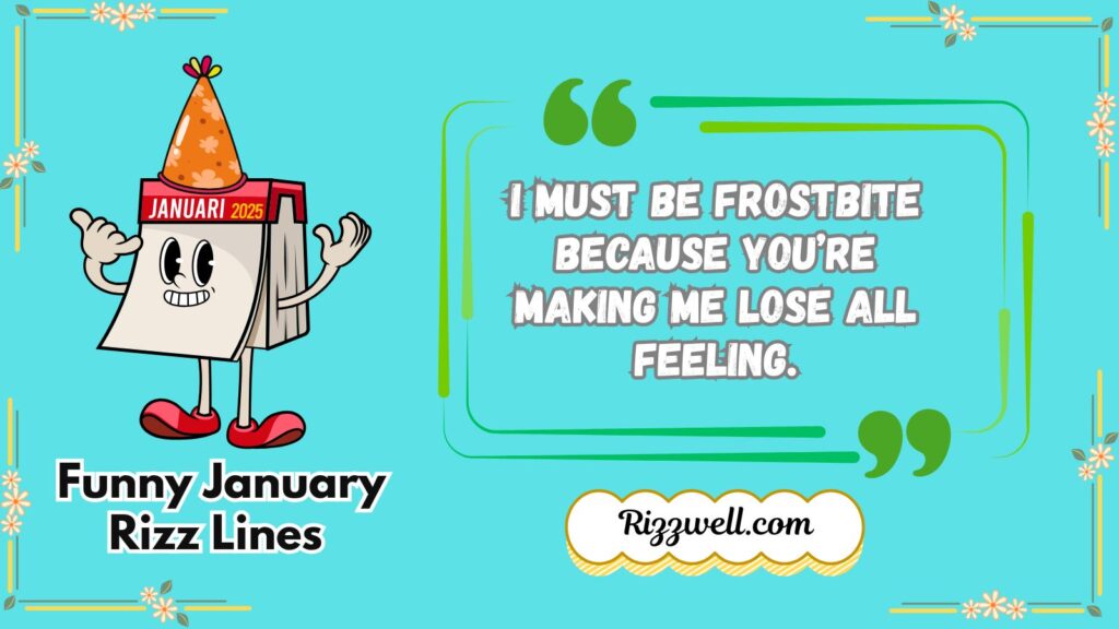 Funny January Rizz Lines 