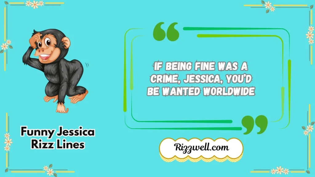 Funny Jessica Rizz Lines