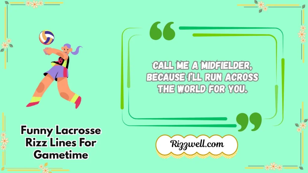 Funny Lacrosse Rizz Lines For Gametime