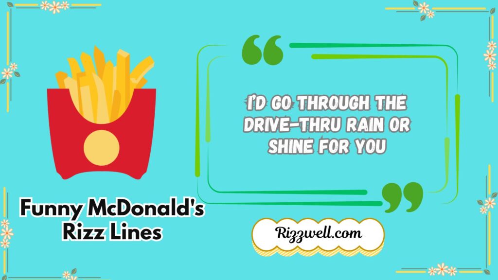 Funny McDonald's Rizz Lines