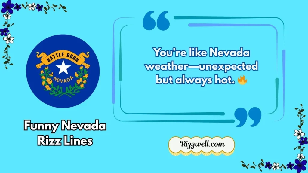 Funny Nevada Rizz Lines