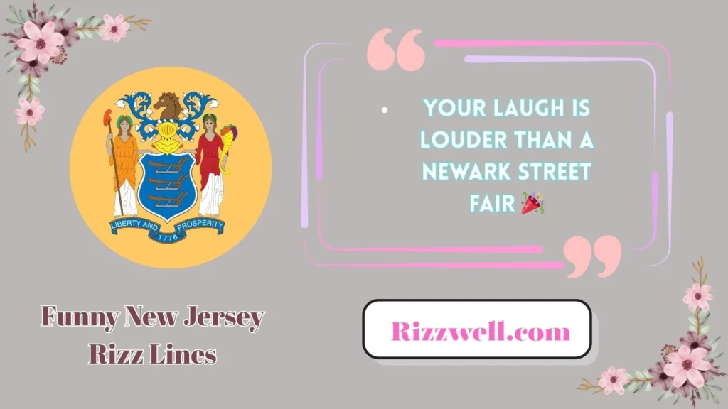 Funny New Jersey Rizz Lines