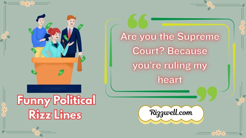 Funny Political Rizz Lines