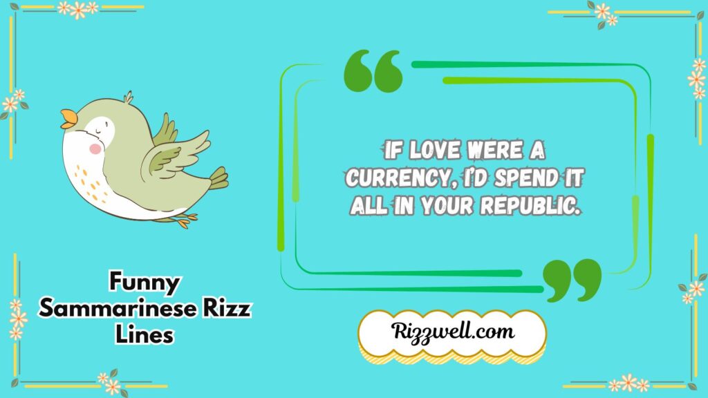 Funny Sammarinese Rizz Lines