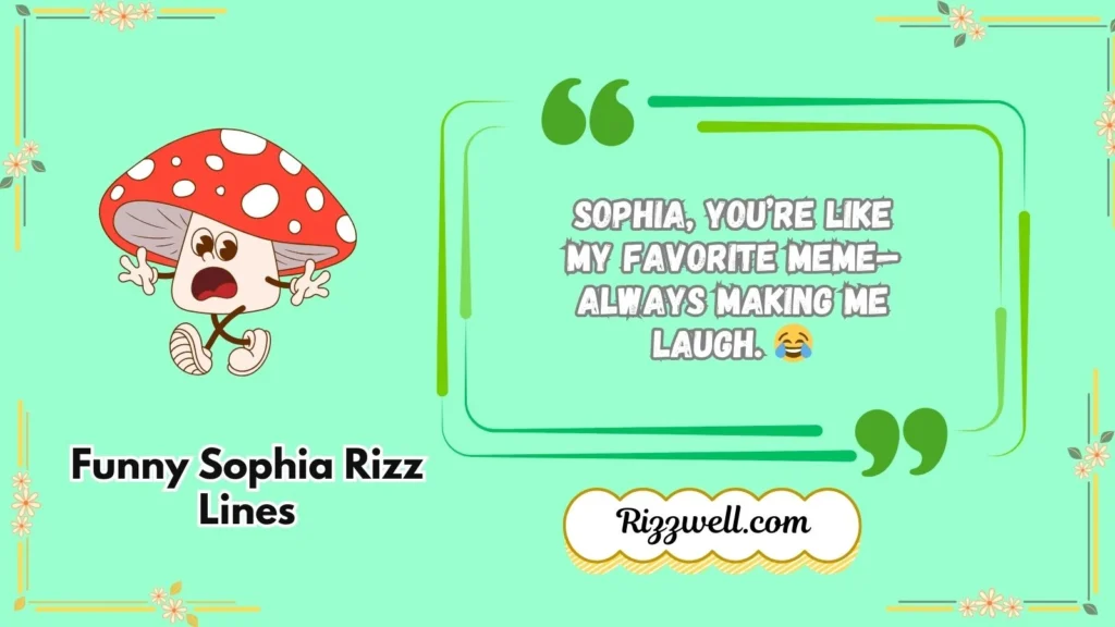 Funny Sophia Rizz Lines