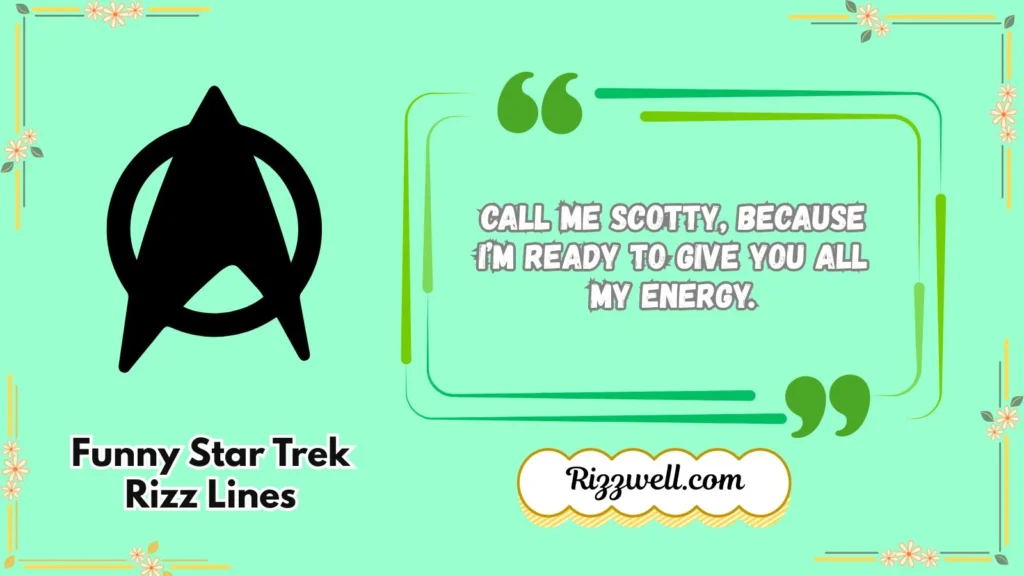 Funny Star Trek Rizz Lines