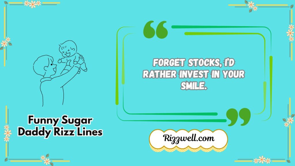 Funny Sugar Daddy Rizz Lines