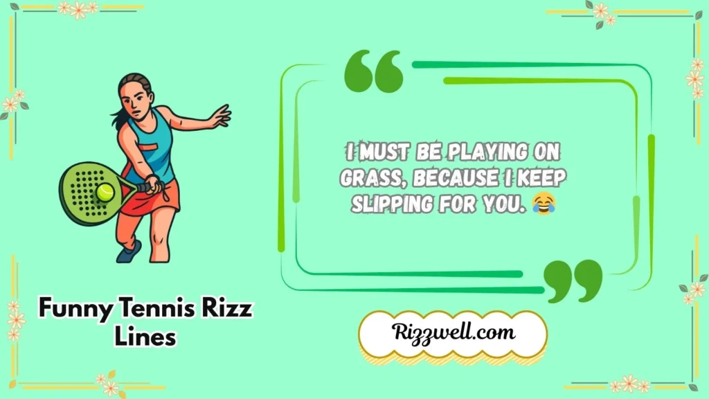 Funny Tennis Rizz Lines