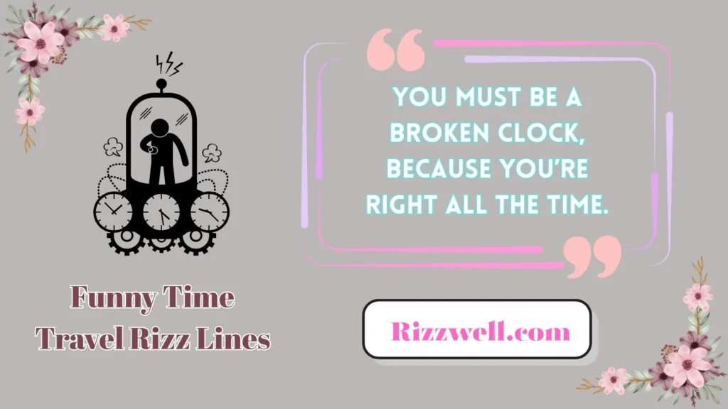 Funny Time Travel Rizz Lines