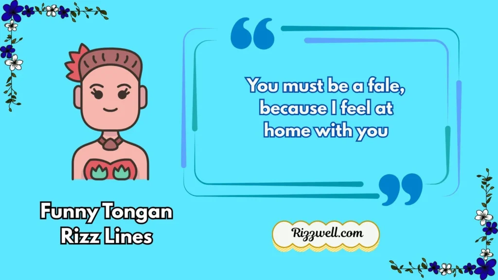 Funny Tongan Rizz Lines