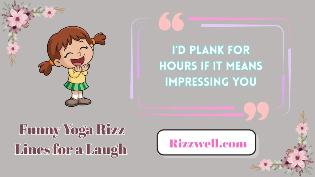 Funny Yoga Rizz Lines for a Laugh 