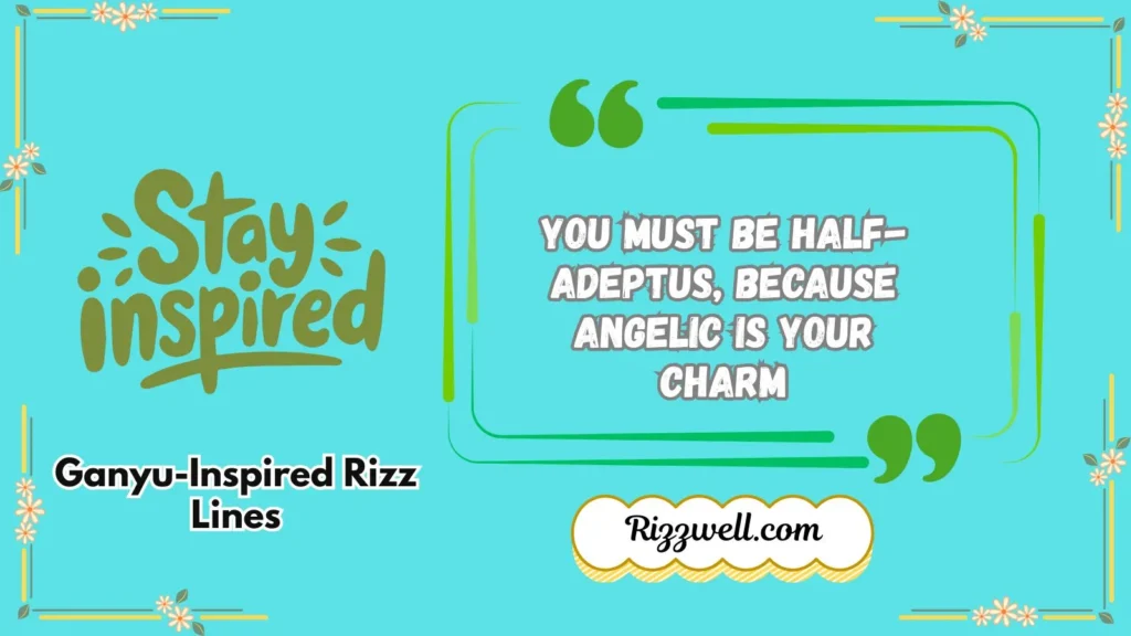 Ganyu-Inspired Rizz Lines