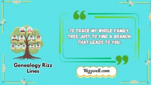 genealogy rizz lines