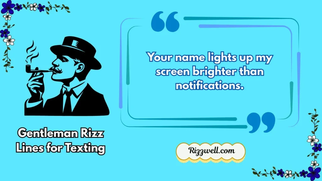 Gentleman Rizz Lines for Texting