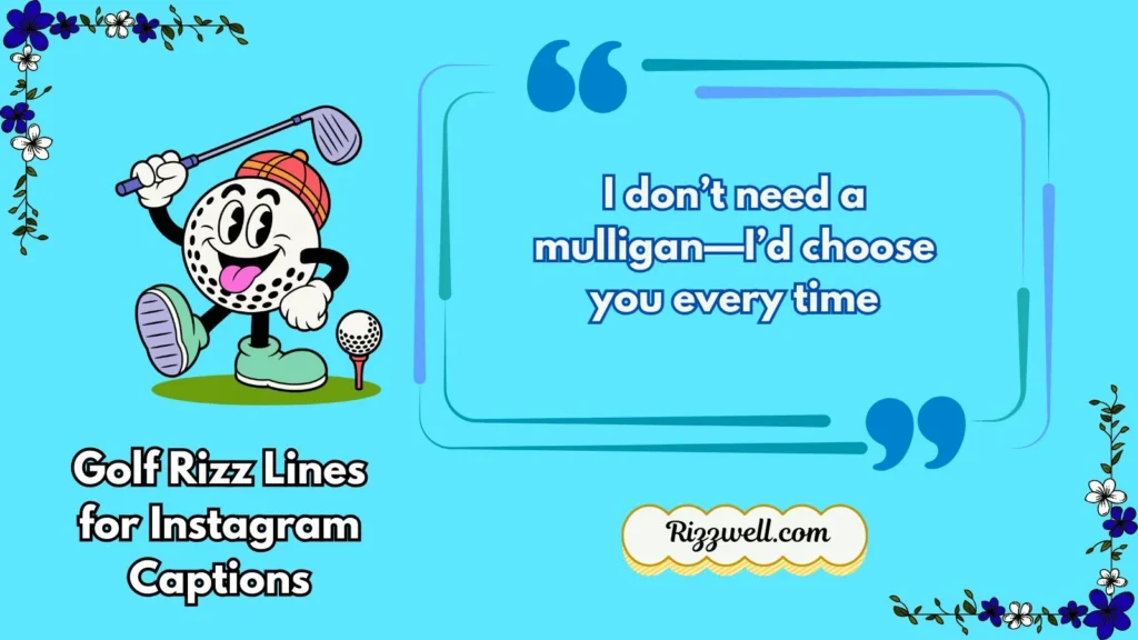 Golf Rizz Lines for Instagram Captions