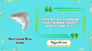 hurricane rizz lines