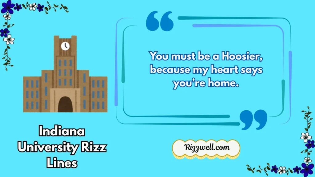 Indiana University Rizz Lines