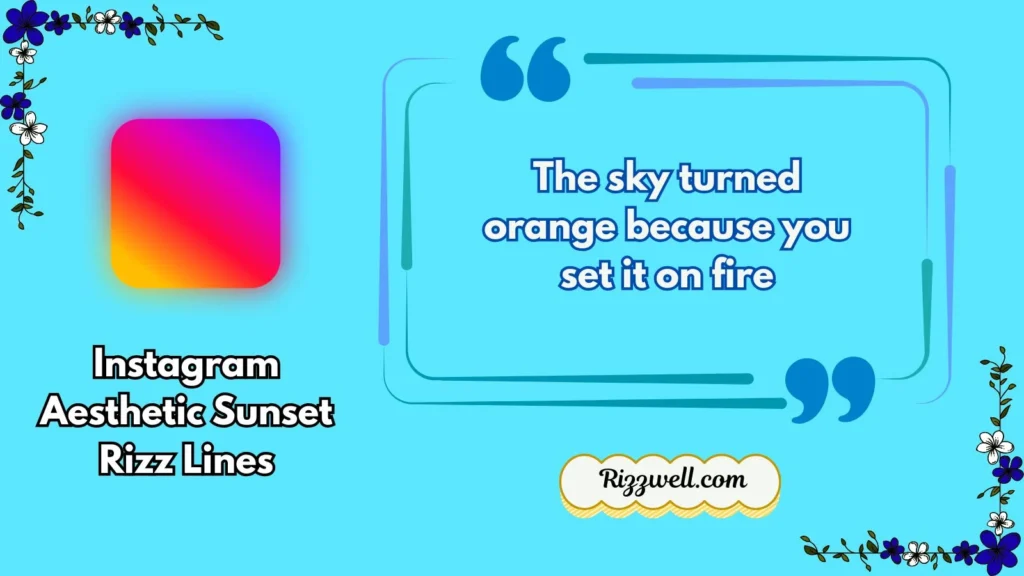 Instagram aesthetic sunset rizz lines