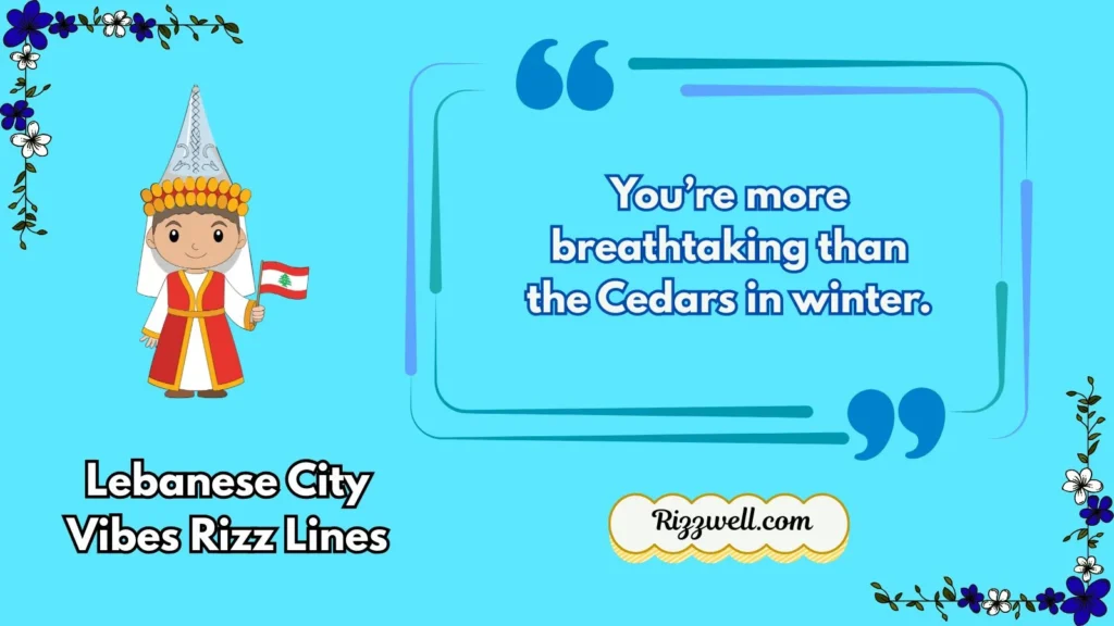 Lebanese City Vibes Rizz Lines