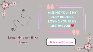 long distance rizz lines