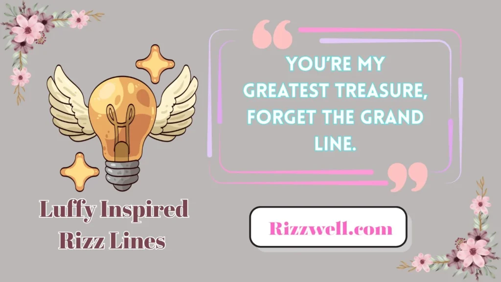 Luffy Inspired Rizz Lines