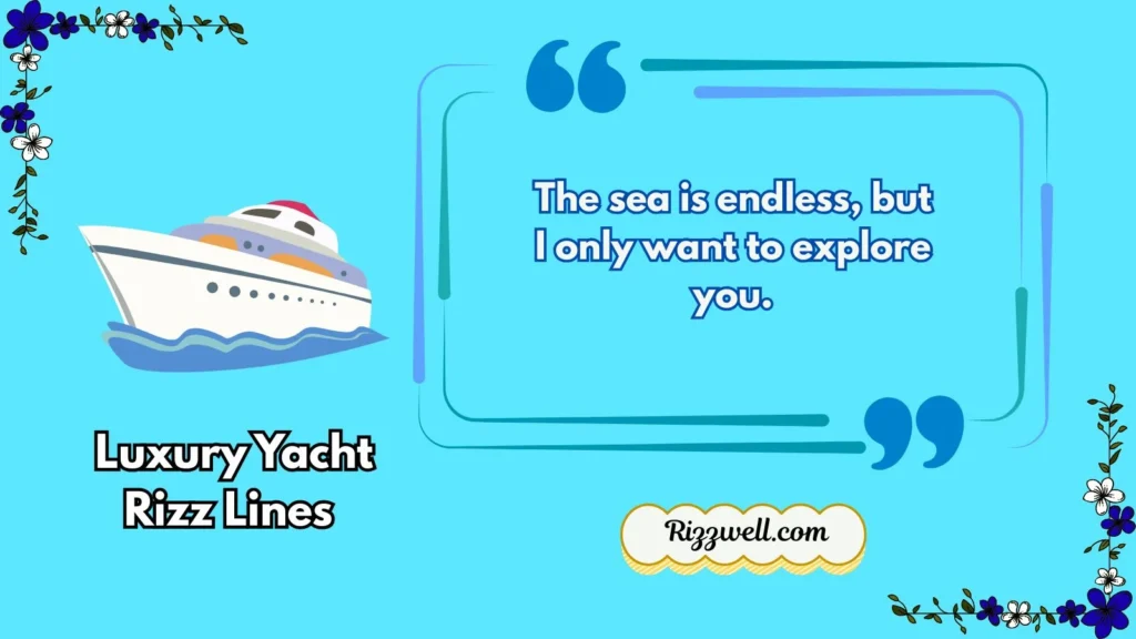 Luxury Yacht Rizz Lines