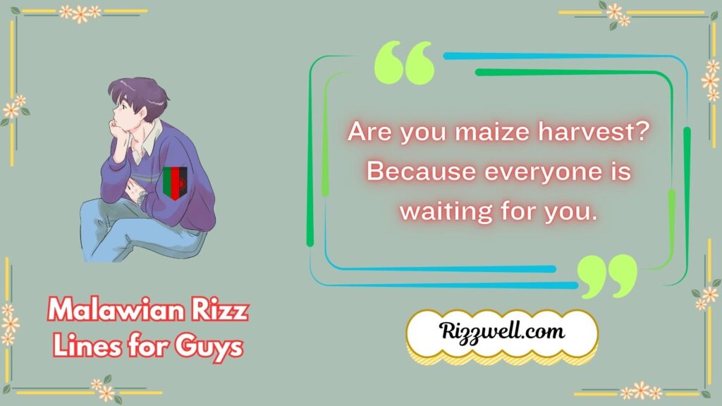 Malawian Rizz Lines for Guys