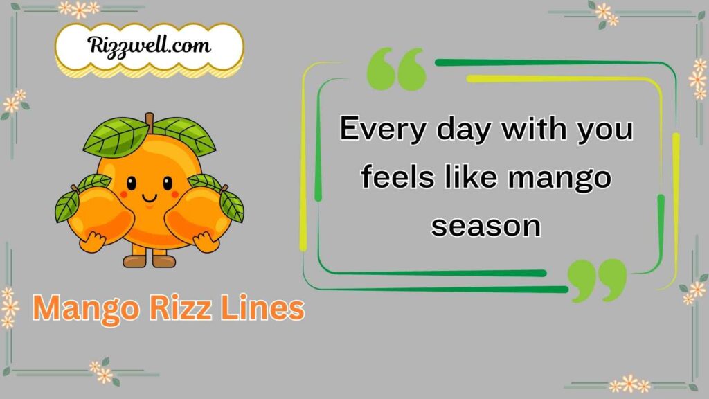 Mango Rizz Lines