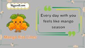 Mango Rizz Lines