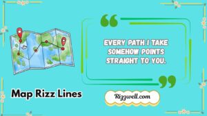 map rizz lines
