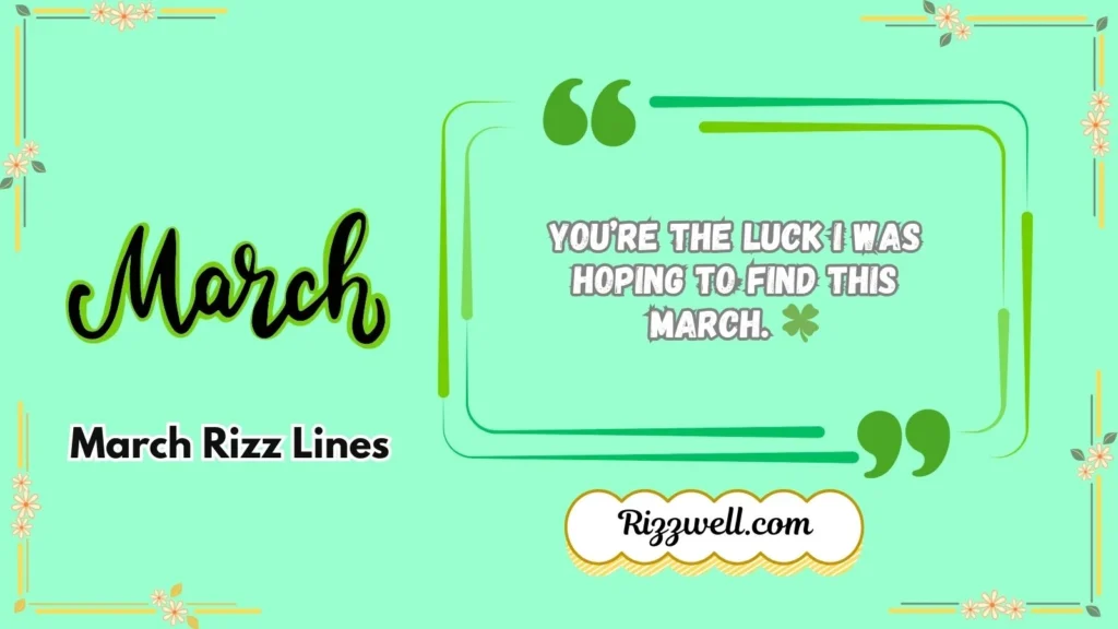 march rizz lines