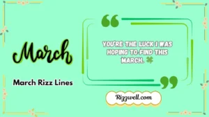 march rizz lines