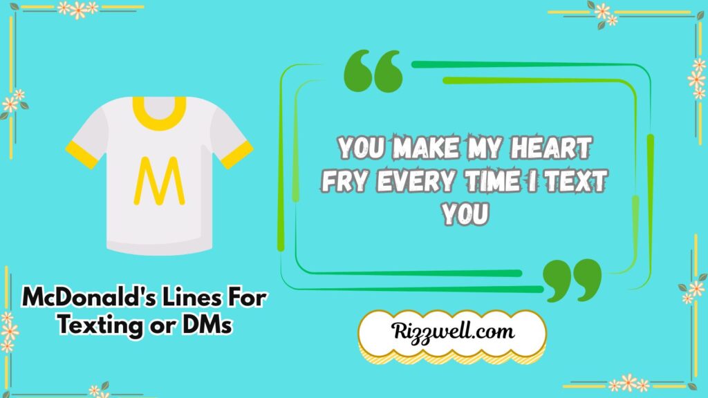 McDonald's Lines for Texting or DMs
