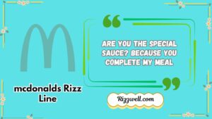 mcdonalds rizz line