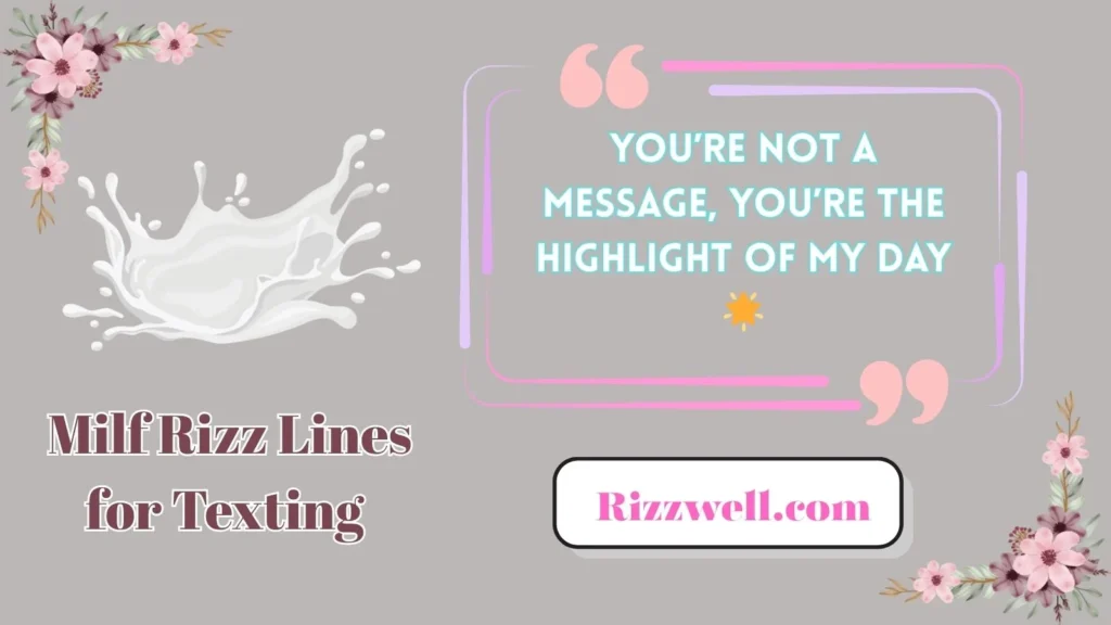 Milf Rizz Lines for Texting