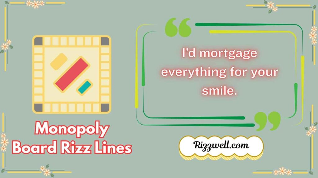 Monopoly Board Rizz Lines