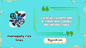monopoly rizz lines