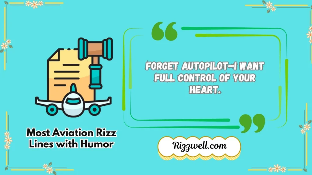 Most Aviation Rizz Lines with Humor