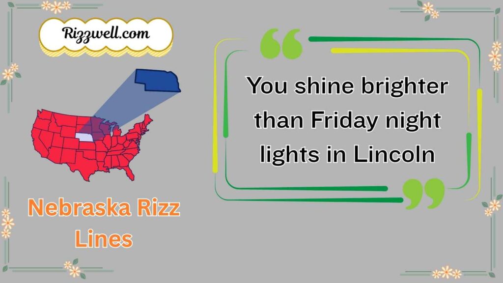 Nebraska Rizz Lines