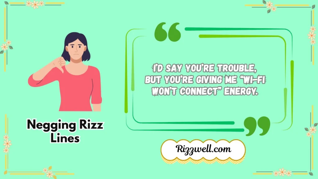negging rizz lines