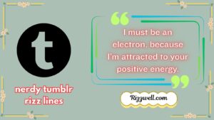 nerdy tumblr rizz lines