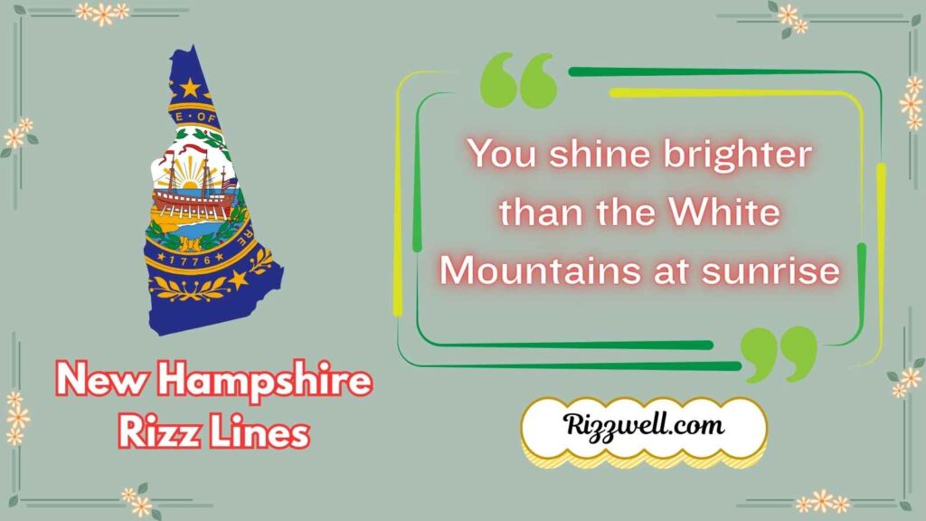 New Hampshire Rizz Lines