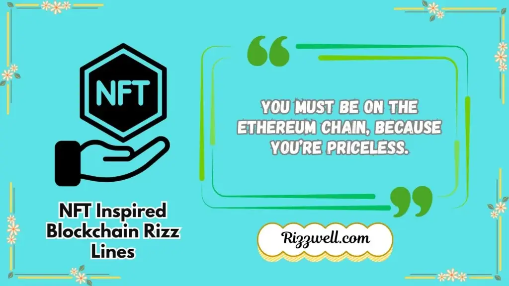 NFT Inspired Blockchain Rizz Lines