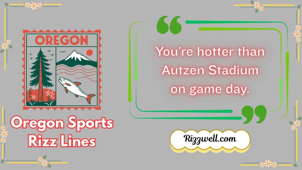Oregon Sports Rizz Lines