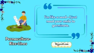 permaculture rizz lines
