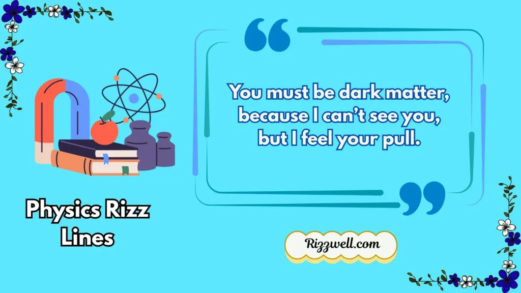 physics rizz lines