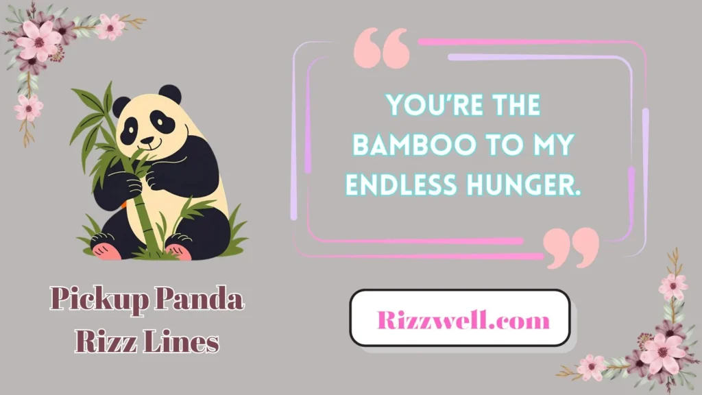 Pickup Panda Rizz Lines