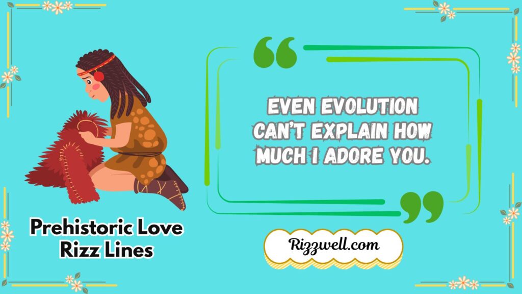 Prehistoric Love Rizz Lines