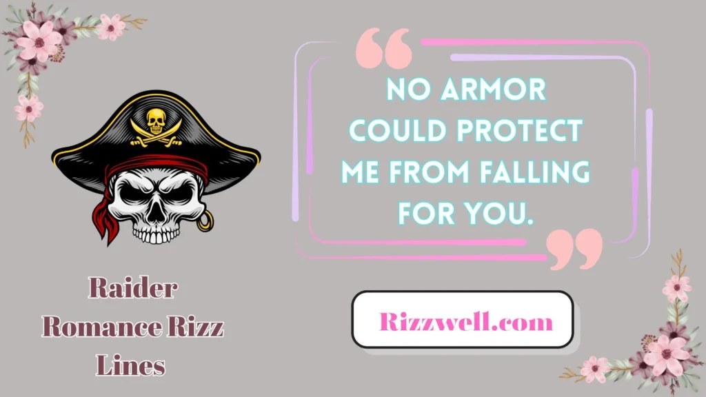 Raider Romance Rizz Lines